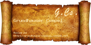 Grundhauser Csepel névjegykártya